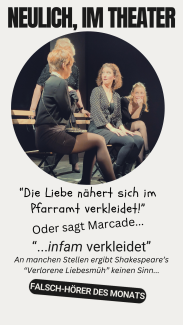 Verhörer des Monats Juni 24 - Neulich im Theater (Bild: Vier weibliche, schwarz gekleidete Darstellerinnen - drei nebeneinander sitzend, eine hinter ihnen stehend- bei Theateraufführung.